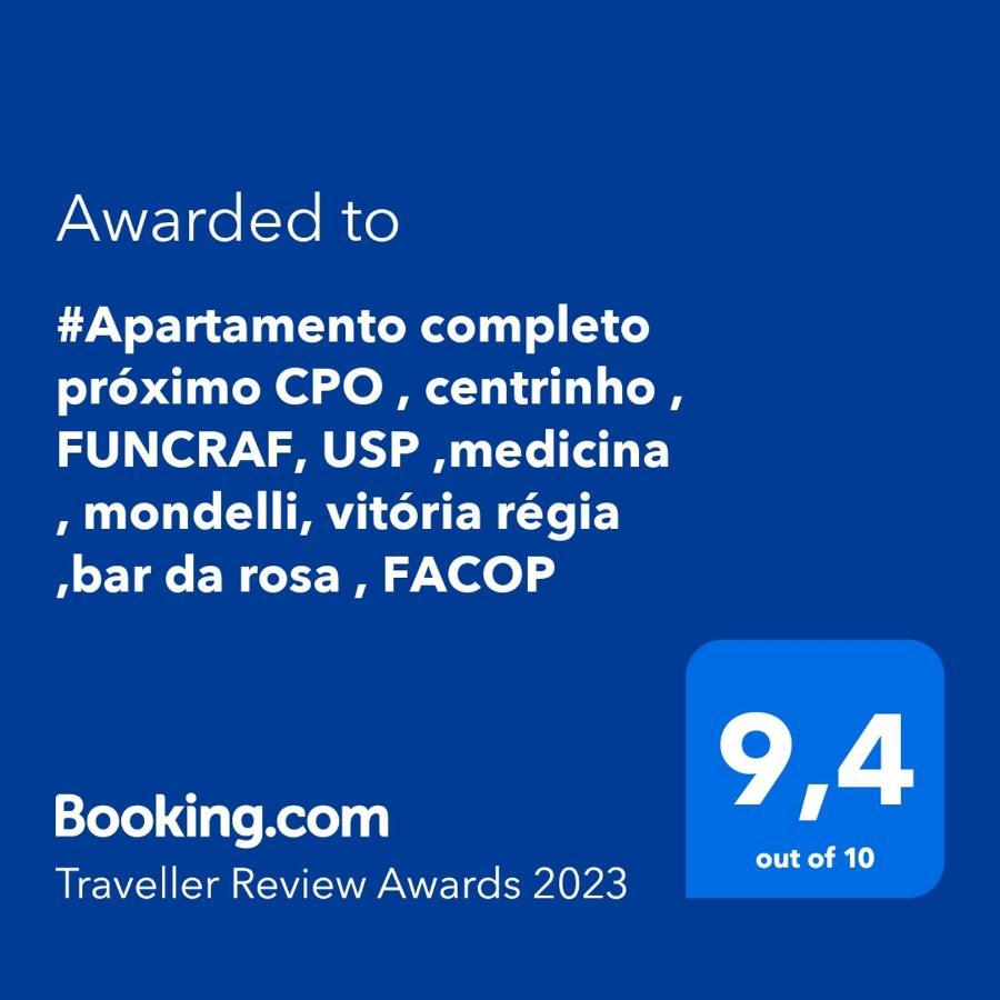#Apartamento Completo Proximo Cpo , Centrinho , Funcraf, Usp ,Medicina , Mondelli, Vitoria Regia ,Bar Da Rosa , Facop Apartment Бауру Екстериор снимка